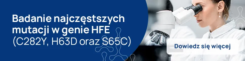 diagnostyka hemochromatozy - badanie najczęstszych mutacji w genie HFE baner