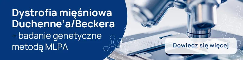 dystrofia mięśniowa Duchenne'a badanie genetyczne metodą MLPA