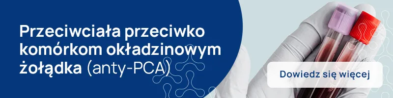 Przeciwciała przeciwko komórkom okładzinowym żołądka (anty-PCA)