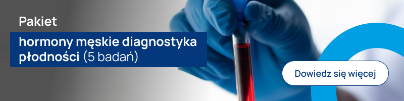 Pakiet hormony męskie diagnostyka płodności (5 badań) banerek